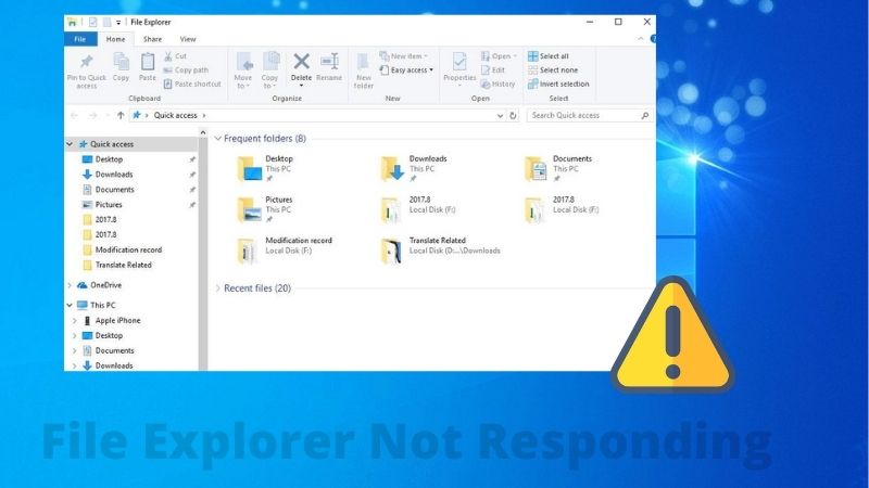 How to Fix File Explorer Not Responding in Windows 10