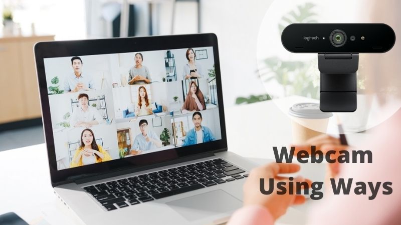 8 Ways to Use Your Webcam That You Might are Unaware of